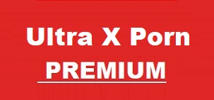 Ultra X PORN - PREMIUM